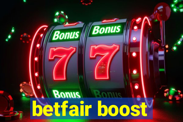 betfair boost